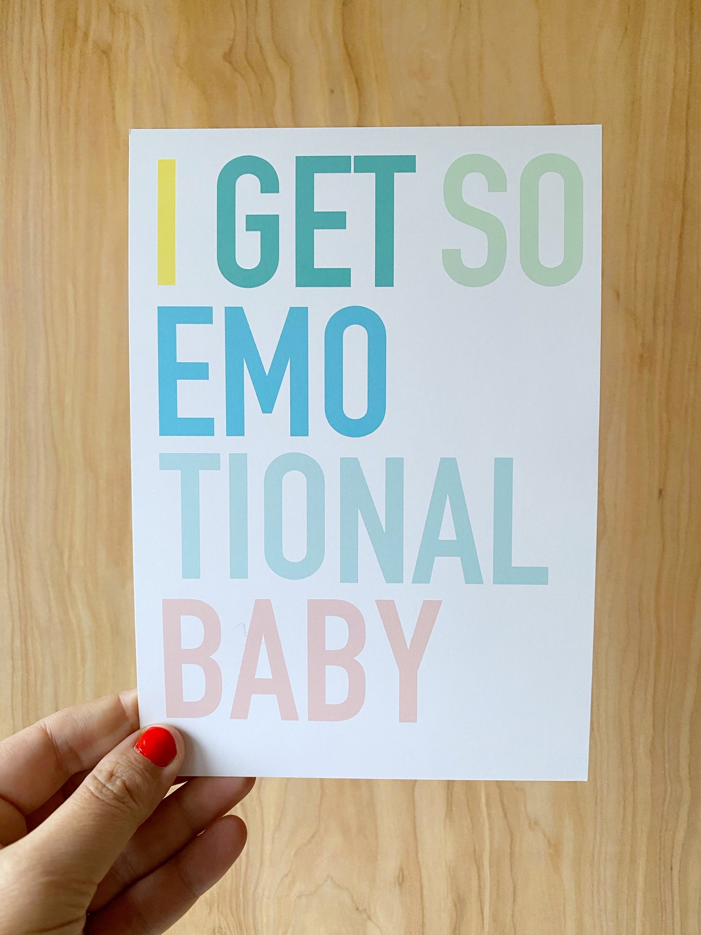 So Emotional Baby