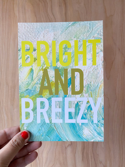 Bright and Breezy